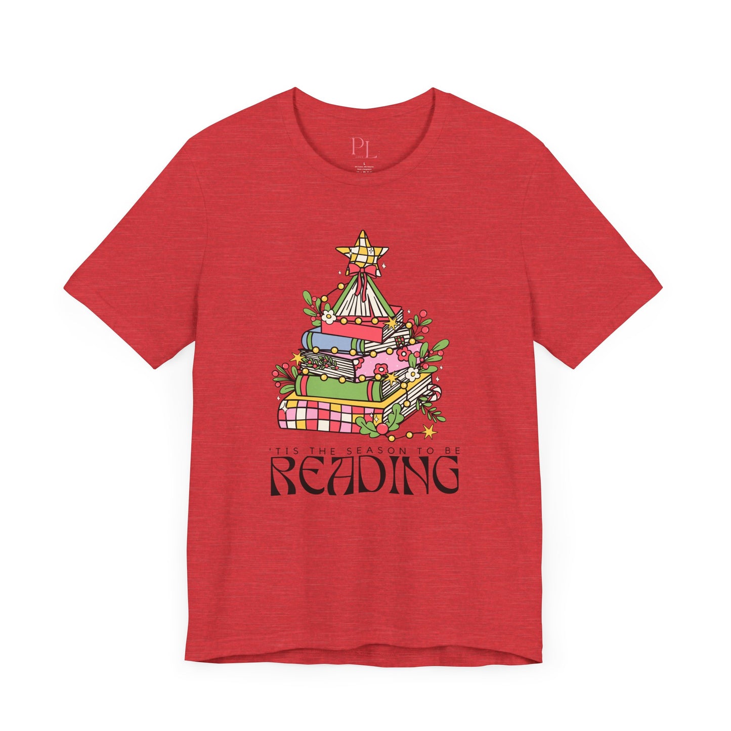 The Holiday Collection - "Tis the Season to Be Reading" Bella + Canvas T-Shirt – Perfect for Book Lovers & the Holidays!