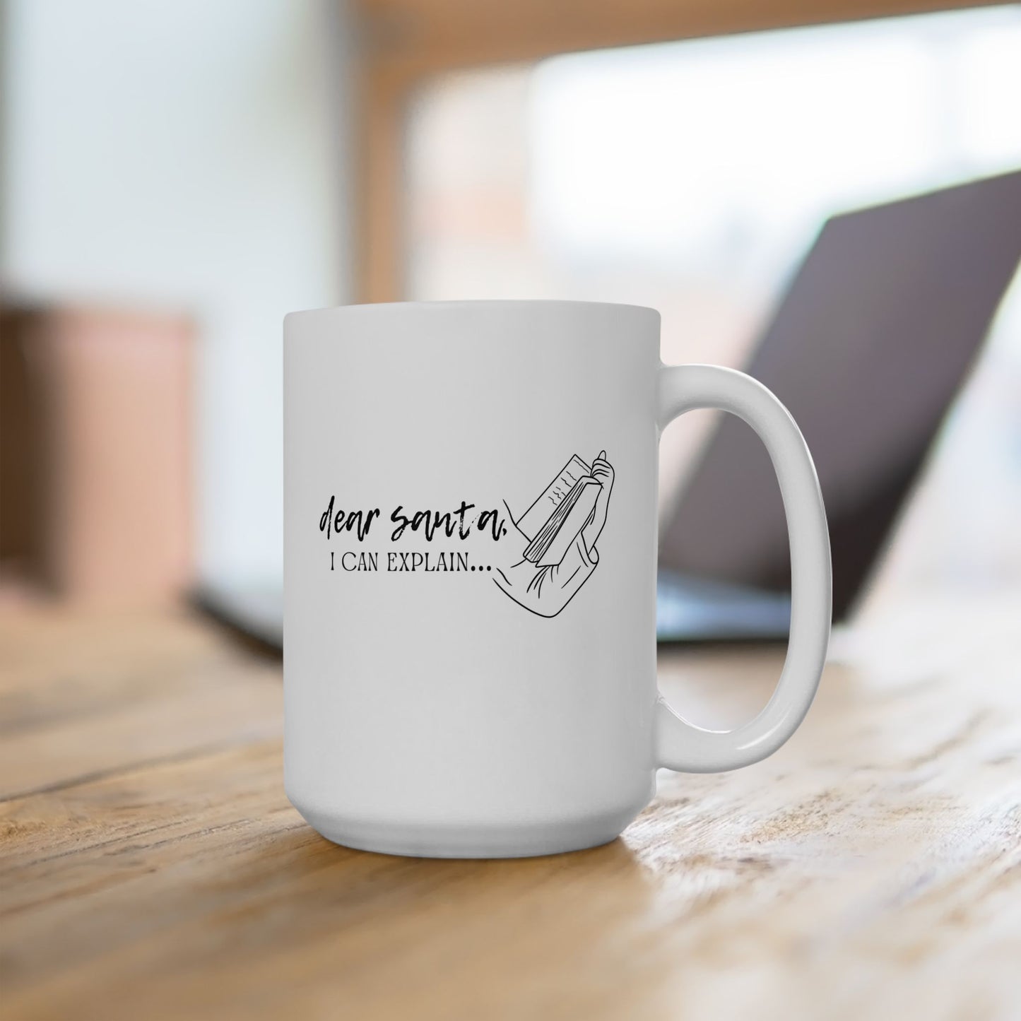 The Holiday Collection - "Dear Santa, I Can Explain..." Mug | Book Lover Gift | Funny Literary Mug | Holiday Mug for Bookworms | 11oz & 15oz Sizes