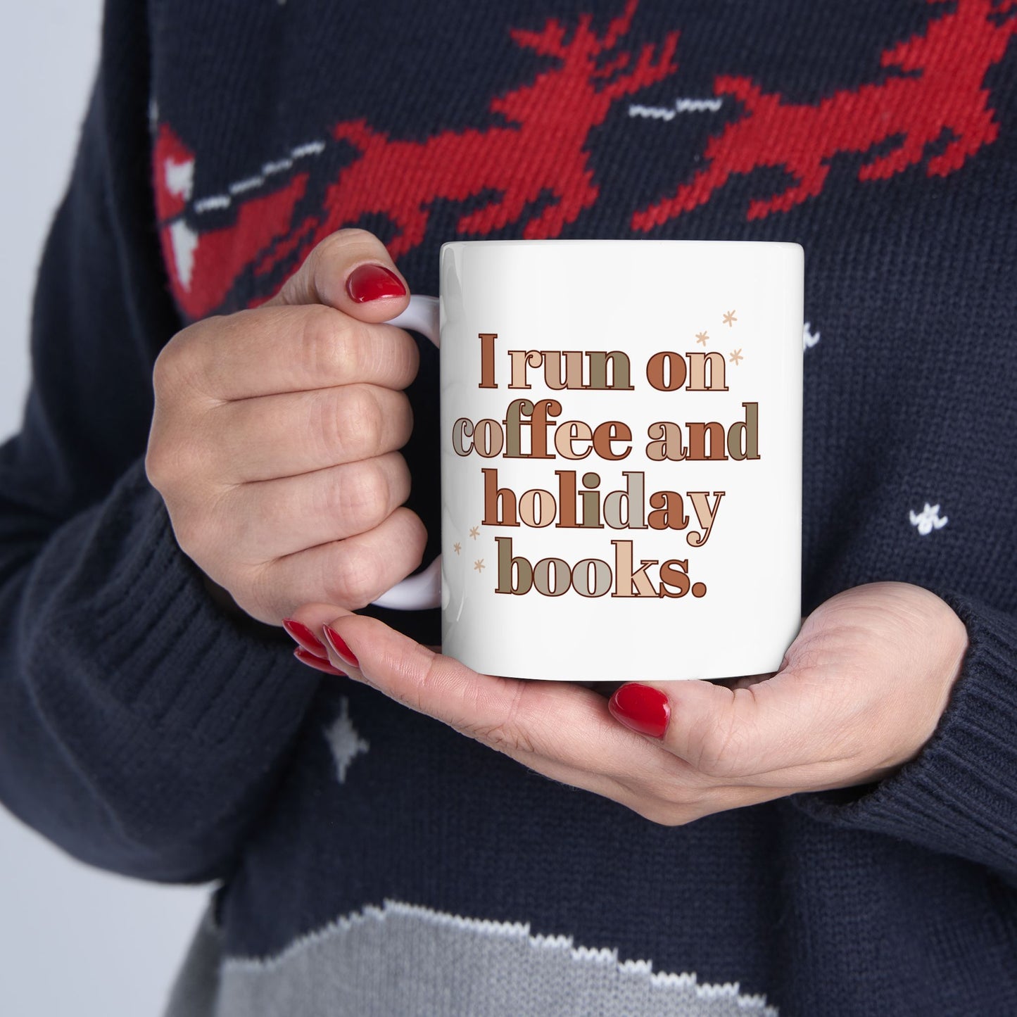 The Holiday Collection - "I Run on Coffee and Holiday Books" Mug | Book Lover Mug | Literary Christmas Mug | Holiday Coffee Mug for Bookworms | 11oz & 15oz Sizes