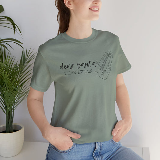 The Holiday Collection - "Dear Santa, I Can Explain" Bella & Canvas T-Shirt | Book Lover Gift | Literary Christmas Shirt | Funny Holiday T-Shirt for Bookworms | Gift for Readers