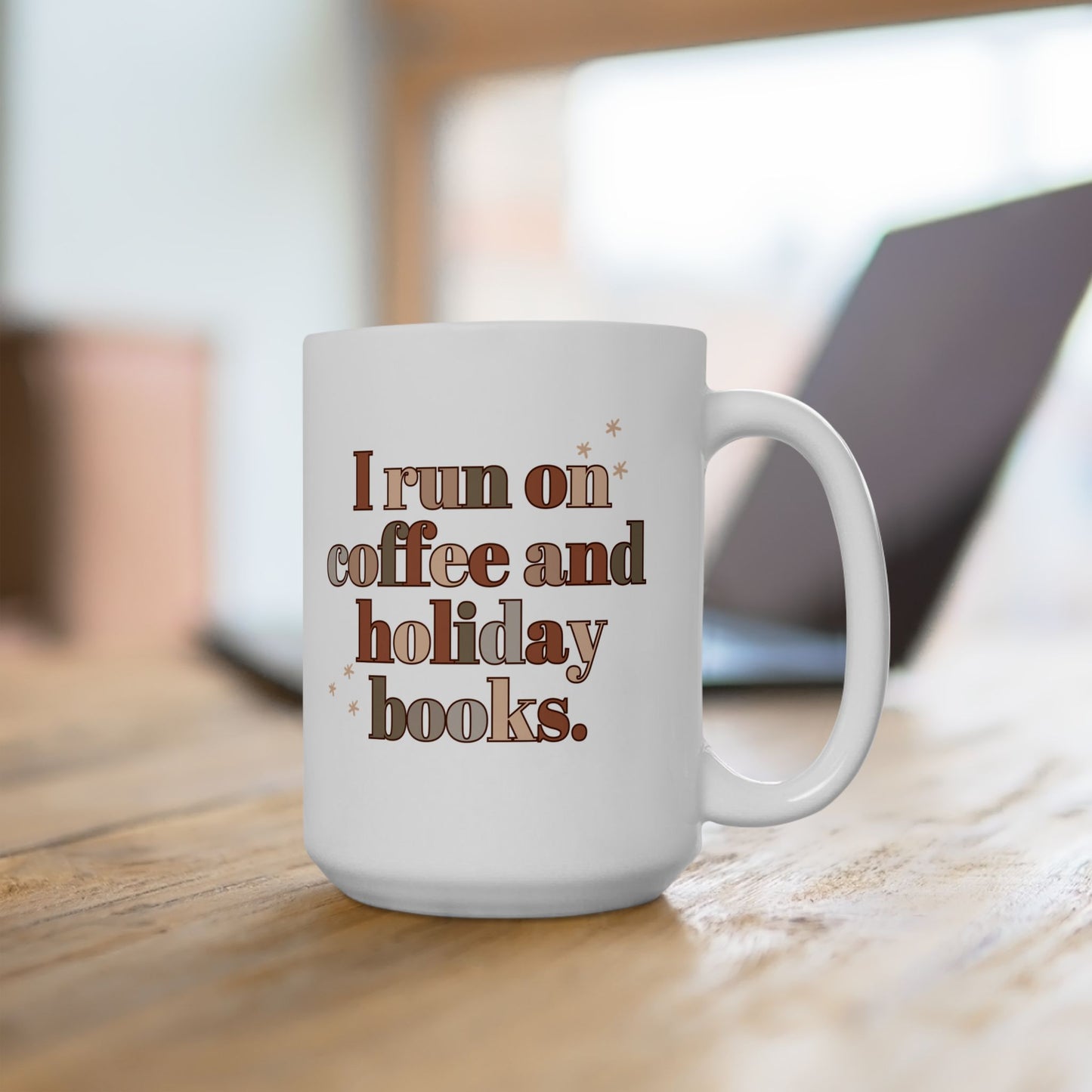 The Holiday Collection - "I Run on Coffee and Holiday Books" Mug | Book Lover Mug | Literary Christmas Mug | Holiday Coffee Mug for Bookworms | 11oz & 15oz Sizes