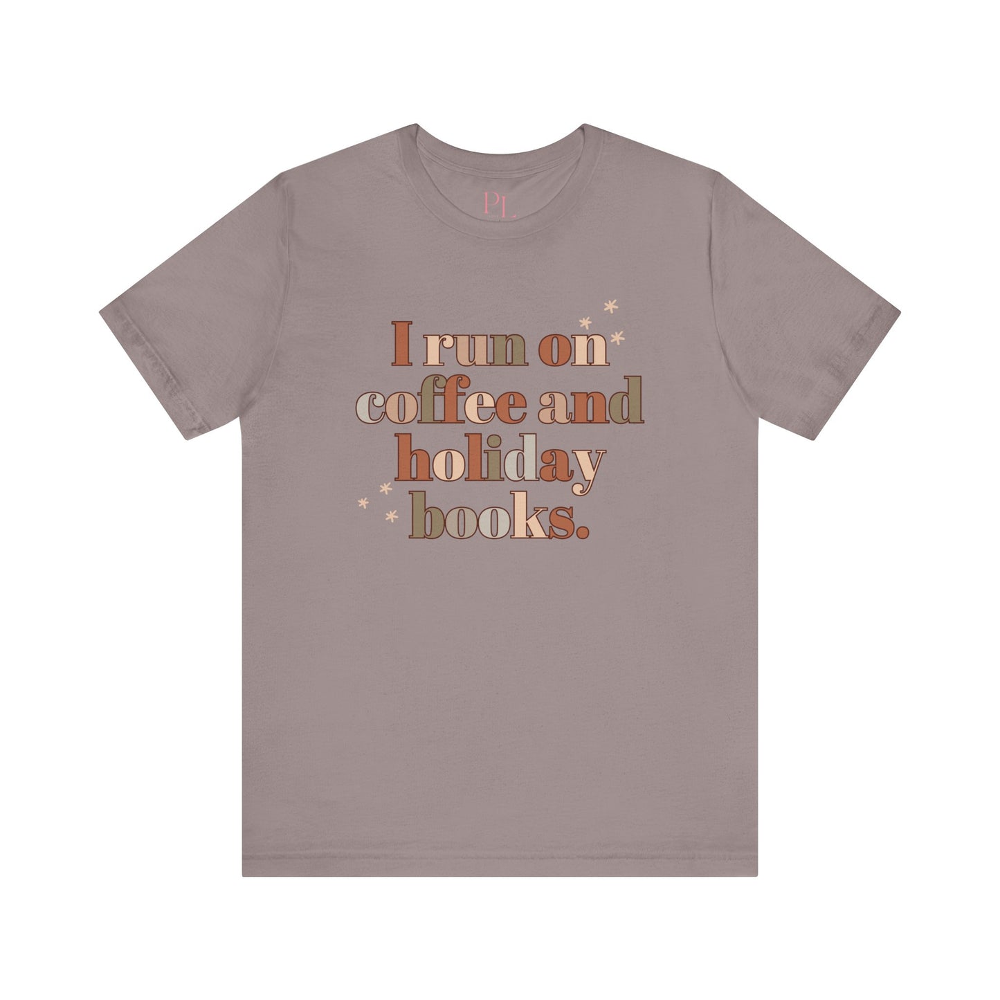 The Holiday Collection - "I Run on Coffee and Holiday Books" Bella & Canvas T-Shirt | Book Lover Tee | Literary Christmas Shirt | Cozy Holiday Shirt for Bookworms | Bella & Canvas Tee