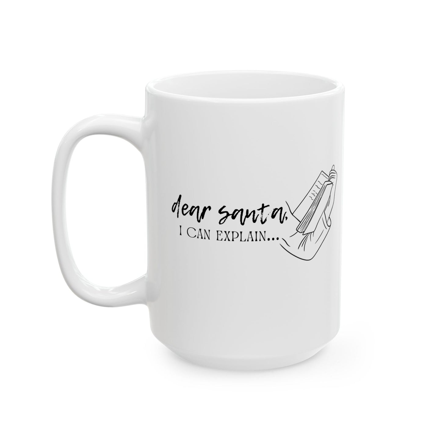 The Holiday Collection - "Dear Santa, I Can Explain..." Mug | Book Lover Gift | Funny Literary Mug | Holiday Mug for Bookworms | 11oz & 15oz Sizes