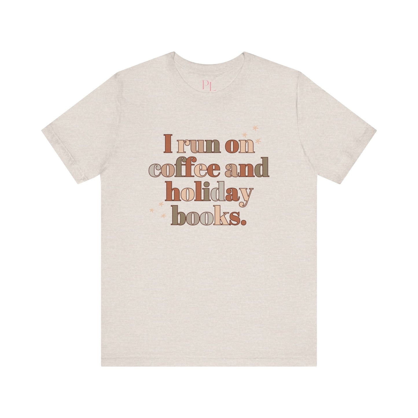 The Holiday Collection - "I Run on Coffee and Holiday Books" Bella & Canvas T-Shirt | Book Lover Tee | Literary Christmas Shirt | Cozy Holiday Shirt for Bookworms | Bella & Canvas Tee