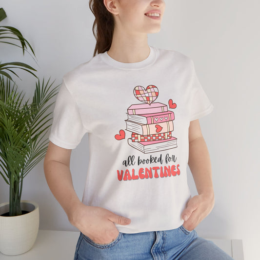 Booking Valentine Collection - "All Booked for Valentine's Day" T-shirt – Perfect for Book Lovers