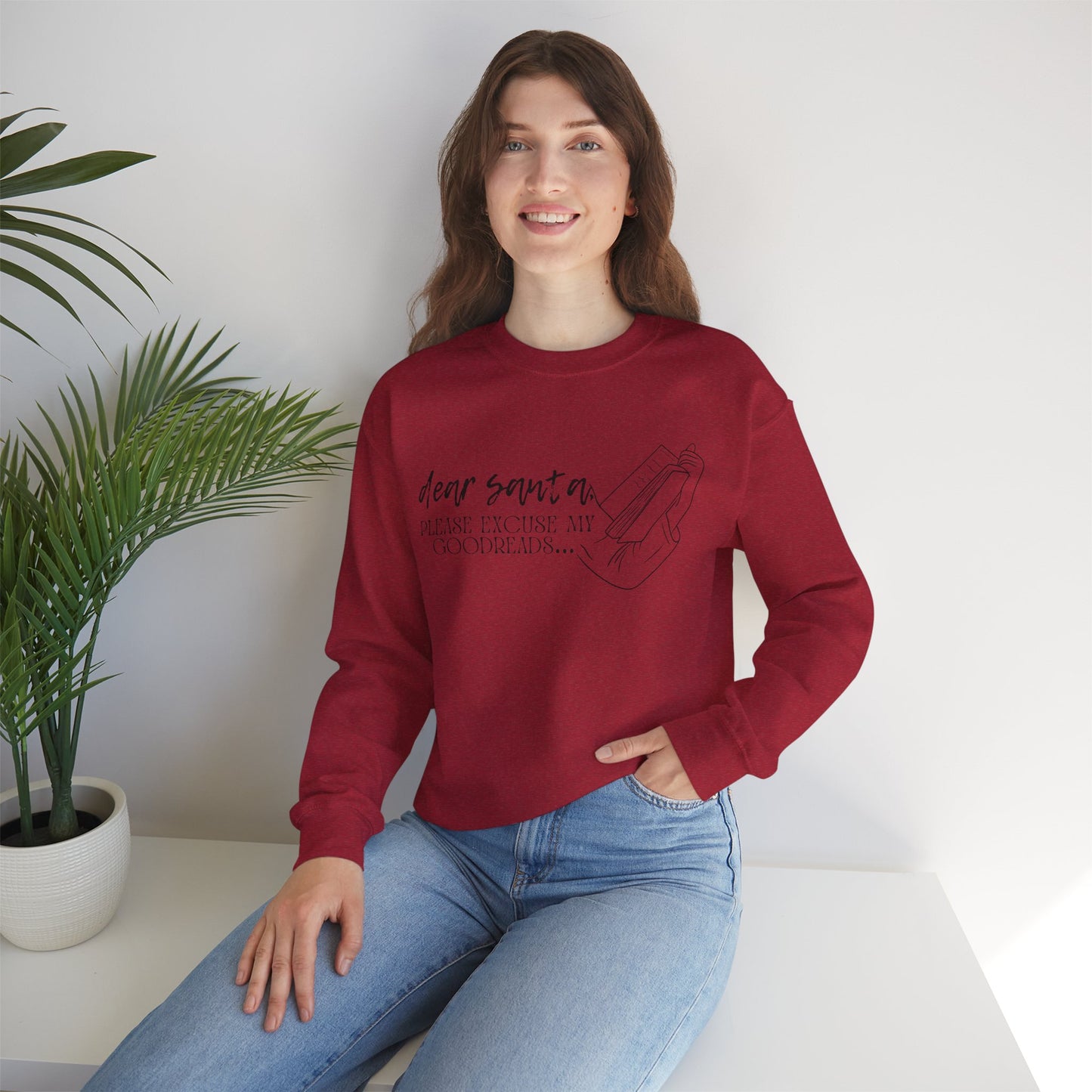 The Holiday Collection - "Dear Santa, Please Excuse My Goodreads" Sweatshirt - Perfect for Book Lovers!